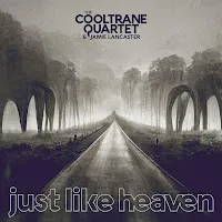 The Cooltrane Quartet — Just Like Heaven Ft Jamie Lancaster — обложка
